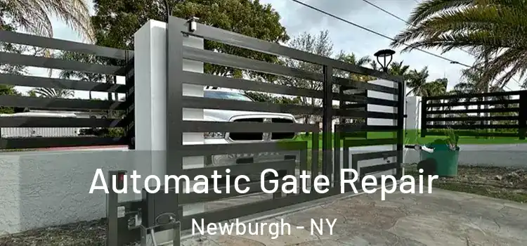 Automatic Gate Repair Newburgh - NY