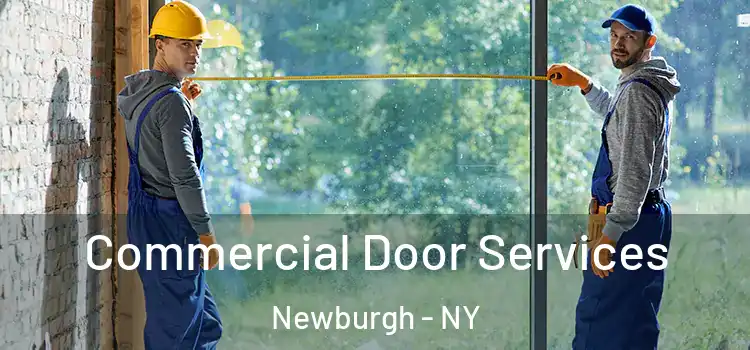 Commercial Door Services Newburgh - NY