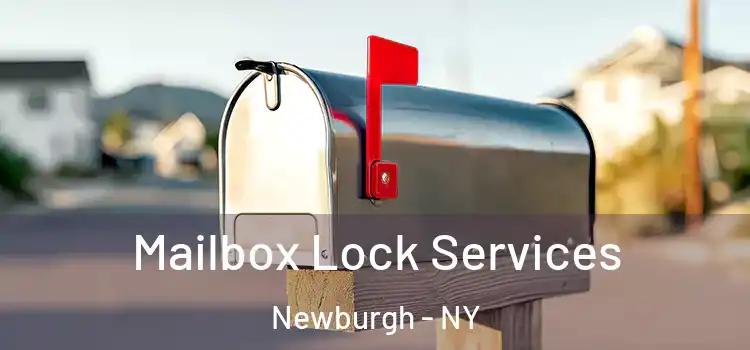  Mailbox Lock Services Newburgh - NY