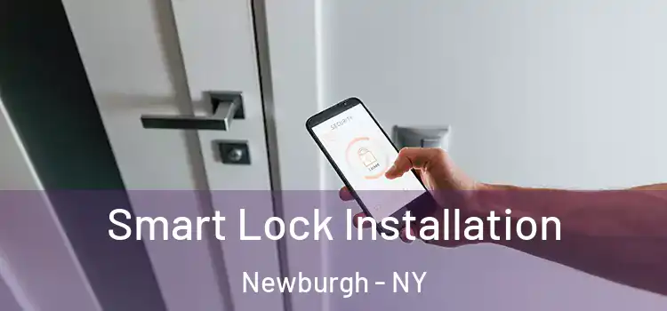  Smart Lock Installation Newburgh - NY